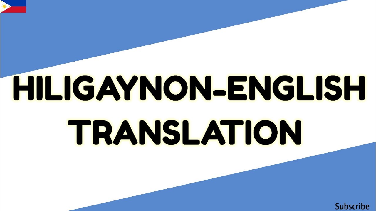 HILIGAYNON (ilonggo) to English Translation |Speak Hiligaynon Fluently|Learn Hiligaynon Language 🇵🇭