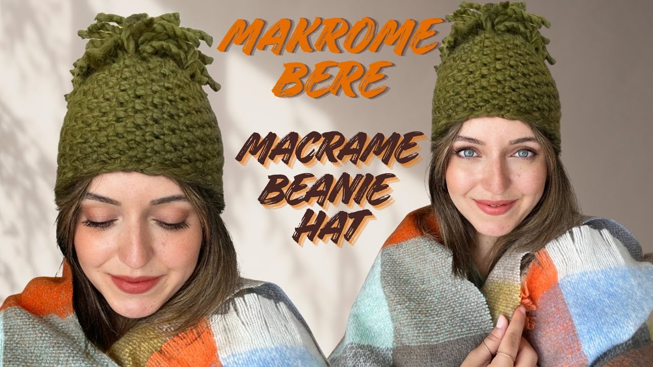 EN KOLAY MAKROME BERE YAPIMI | MACRAME BEANIE HAT TUTORIAL | EASY MACRAME HAT TUTORIAL | DIY