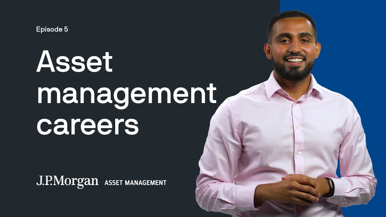 What jobs are there in Asset Management? | Episode 5