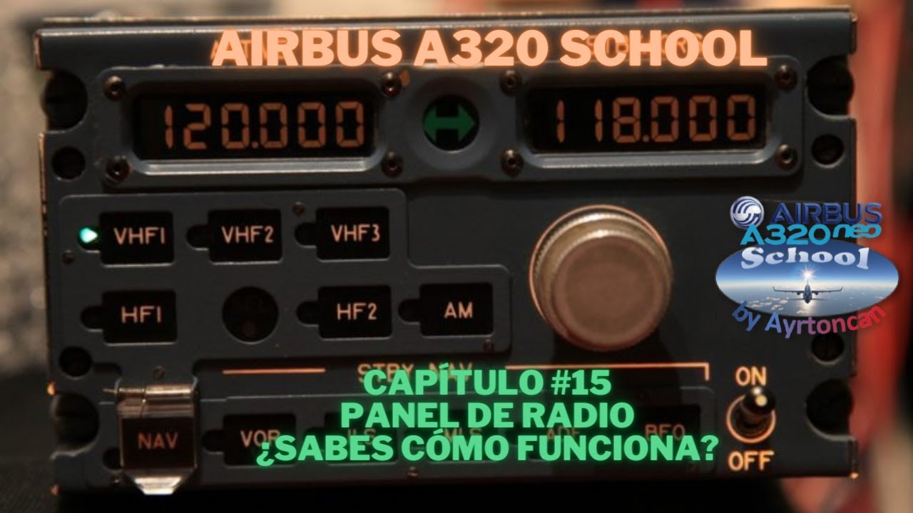 A320 School | #15 PANEL DE RADIO del A320neo... ¿Sabes usarlo?