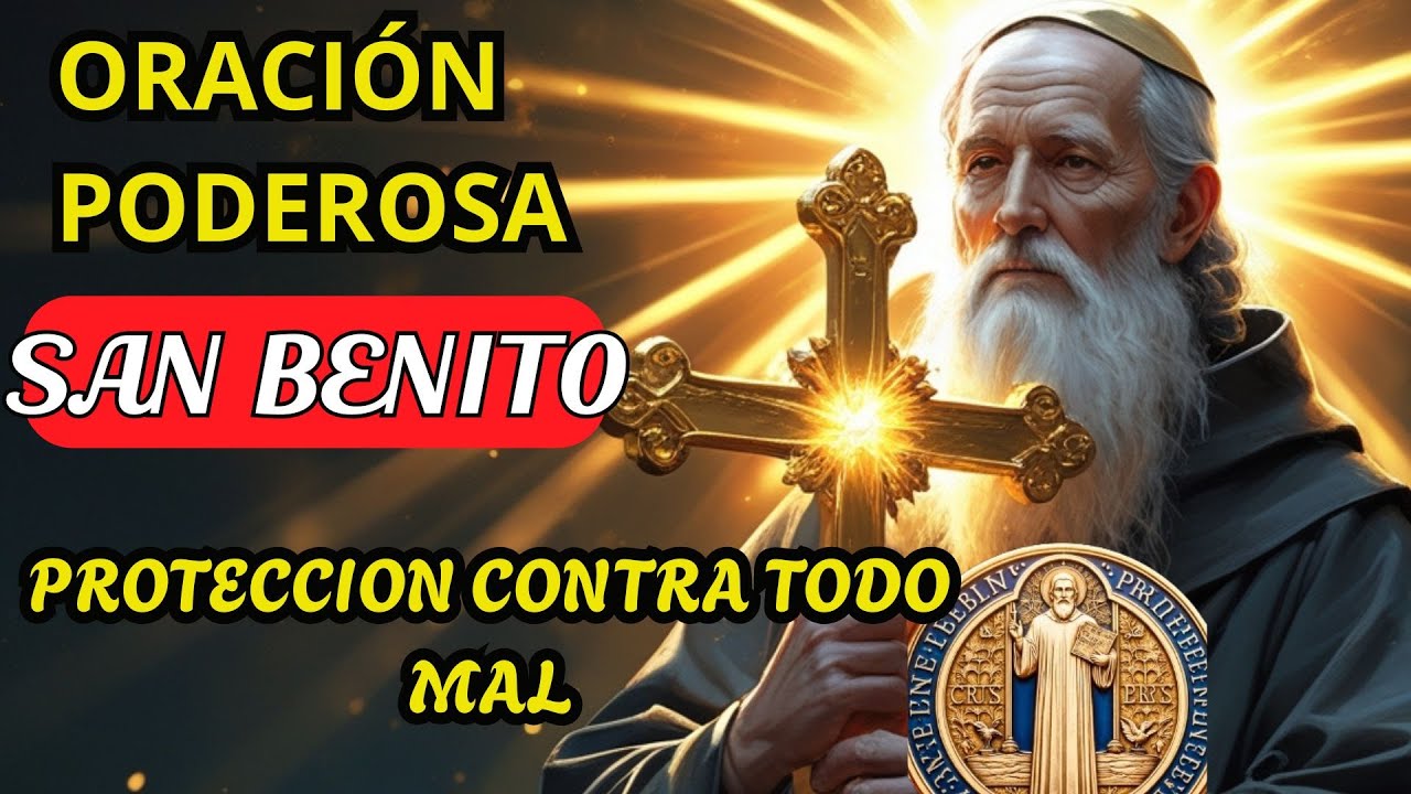 🕯️Oración poderosa a San Benito  Protección contra todo mal