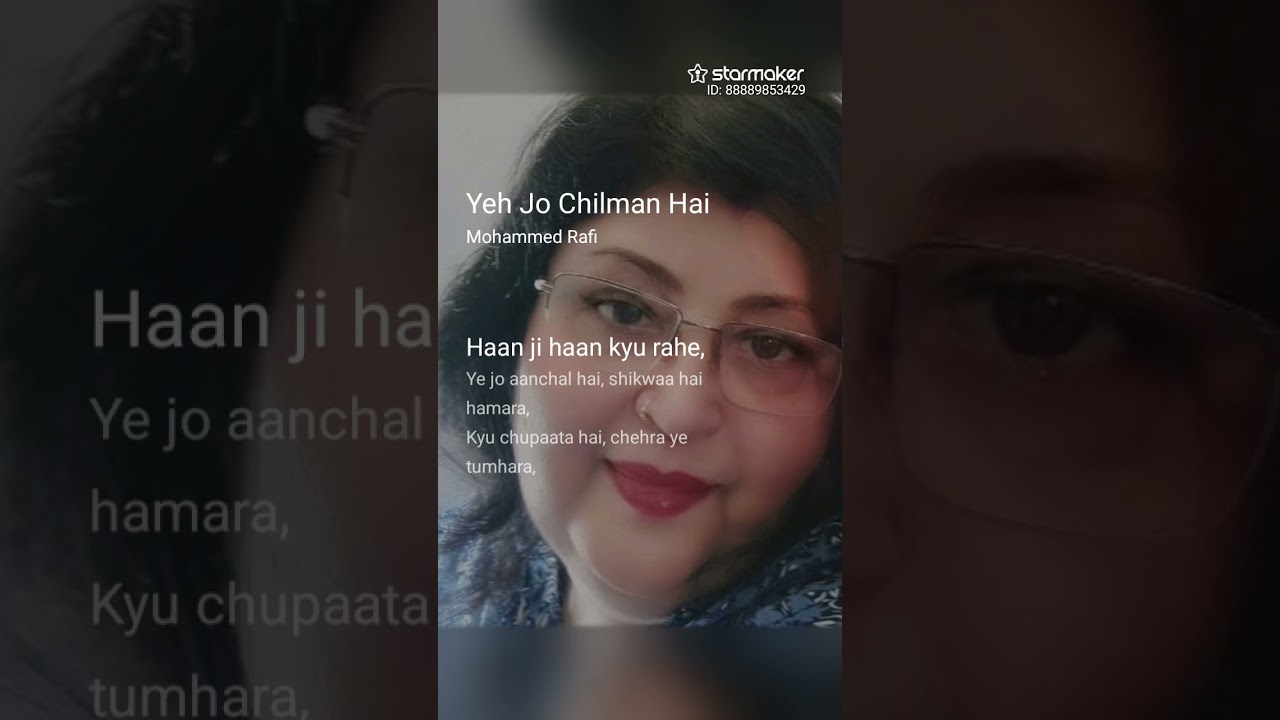 Yeh Jo Chilman Hai? Check out more amazing covers on StarMaker! Original singer-Rafi sahab 🌺🌺🌺🌺🌺