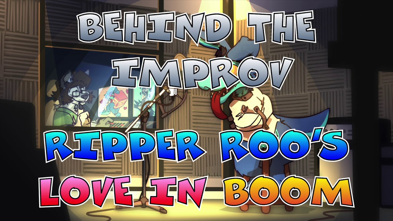 Behind the Improve - Ripper Roo's Love in Boom