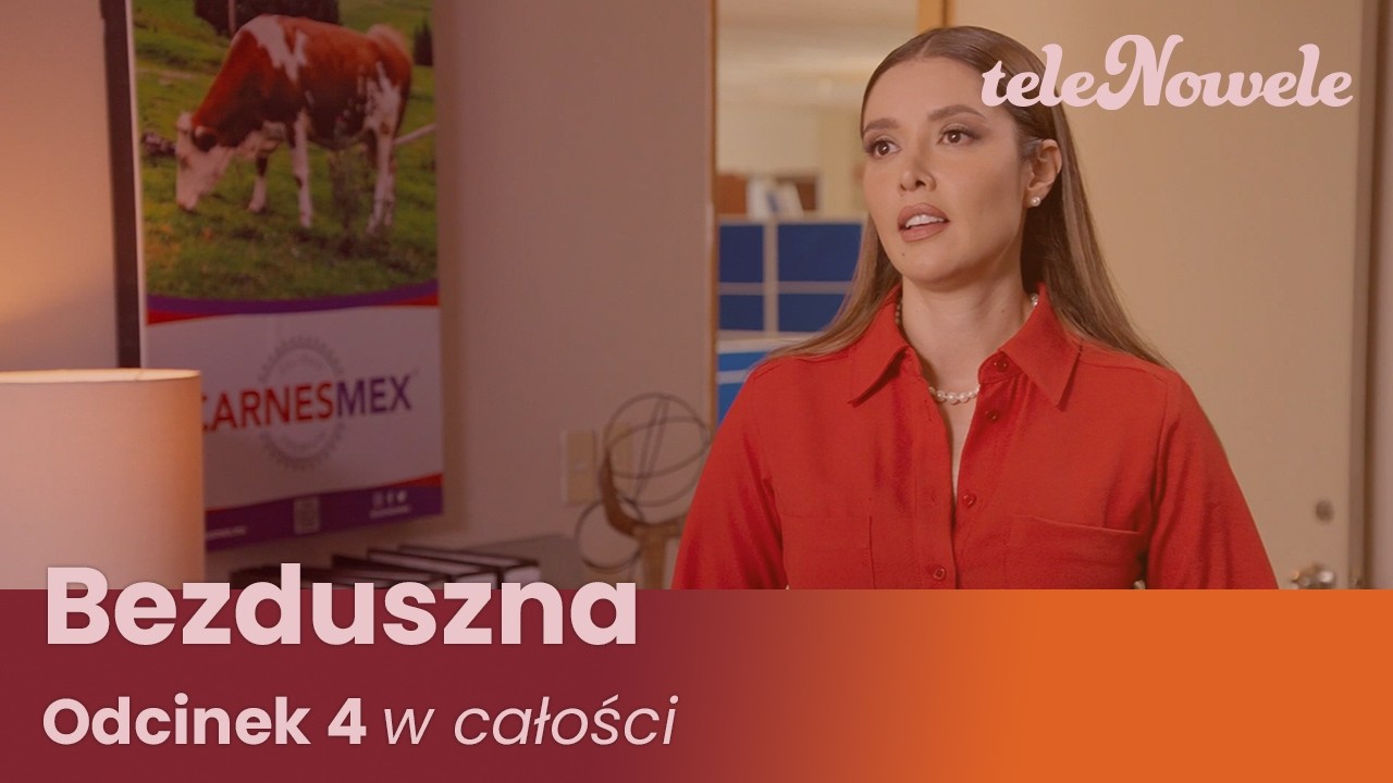 BEZDUSZNA | Odcinek 4 | Cały Odcinek