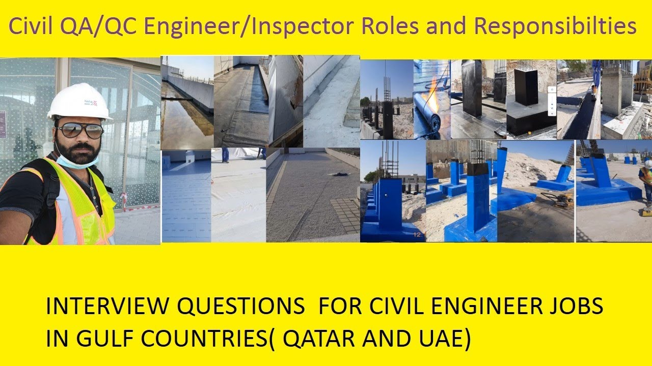 Construction QA/QC Engineer/Inspector Roles and Responsibilities/Interview Questions in Gulf from QC