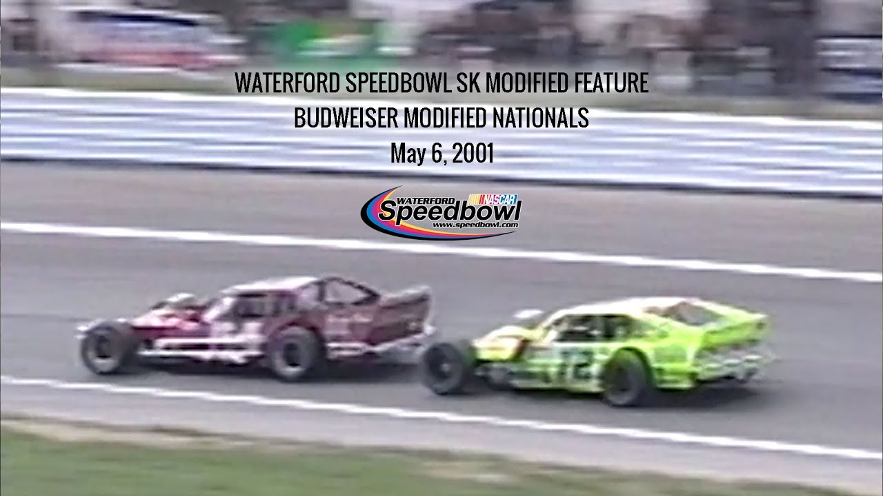 Waterford Speedbowl | 05.06.01 | Budweiser Modified Nationals 150