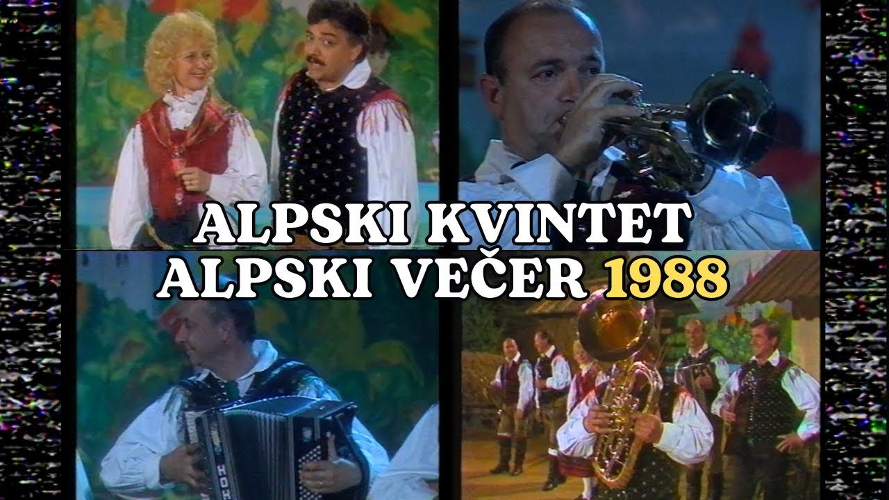 Alpski Kvintet - Alpski Večer 1988