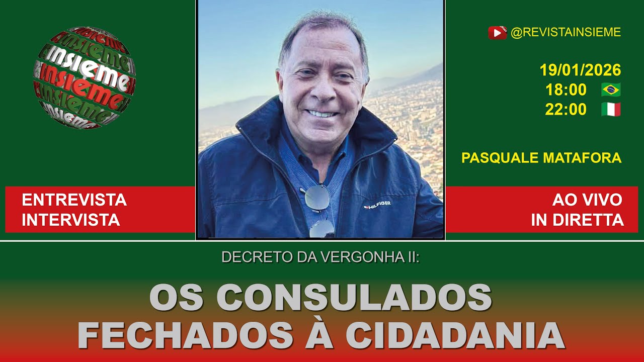 INSIEME AO VIVO | Consulados fechados à cidadania