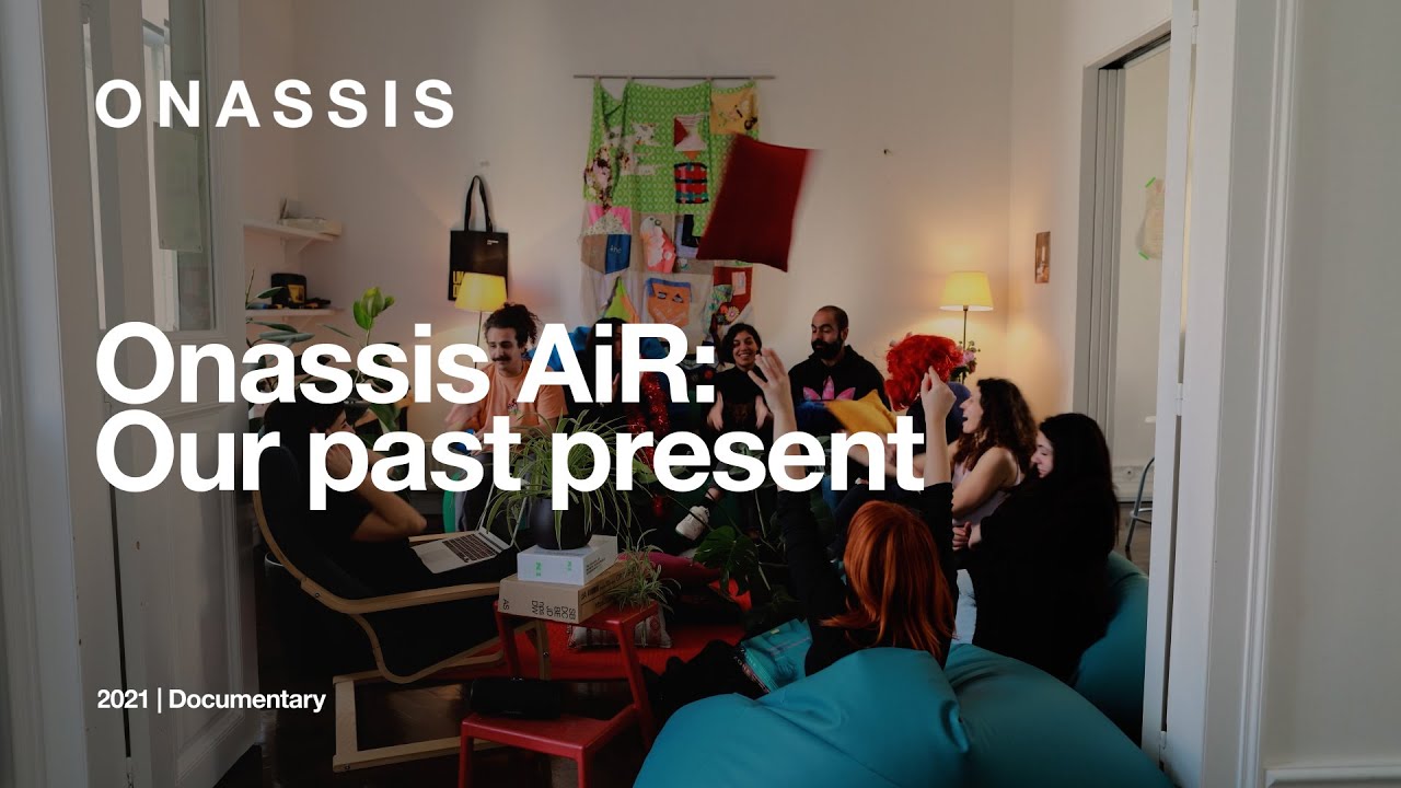 Onassis AiR: Our Past Present | Documentary