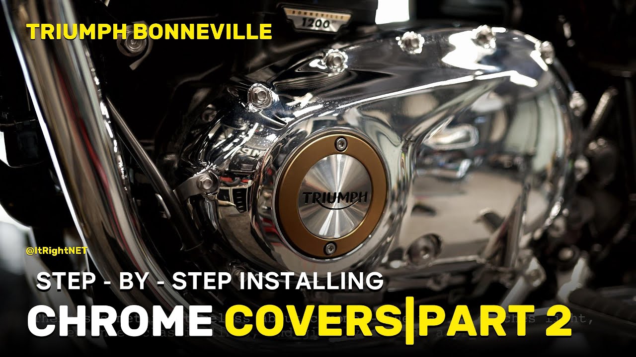 Triumph Bonneville T120 Chrome Upgrade Part 2: Alternator cover