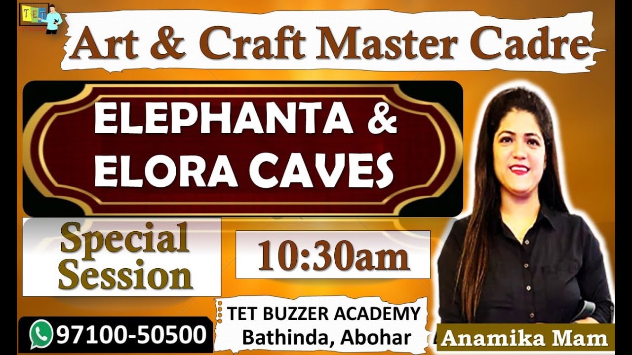 Art & Craft Master Cadre|| Special Session on ELEPHANTA & ELORA CAVES in SHOT|| 𝐓𝐄𝐓 𝐁𝐔𝐙𝐙𝐄𝐑 Bti,Ab