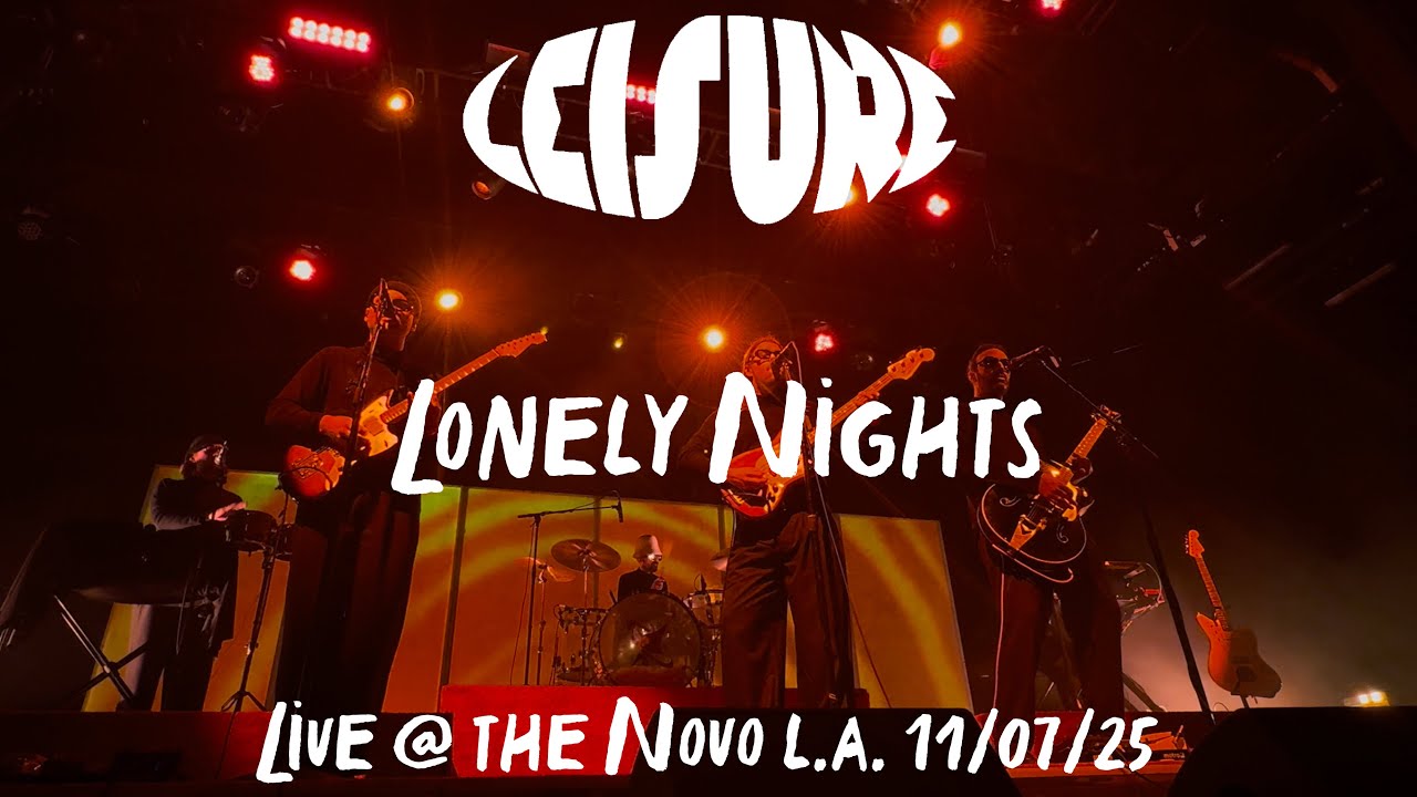 Leisure - Lonely Nights (Live @ The Novo L.A. 11/07/25)