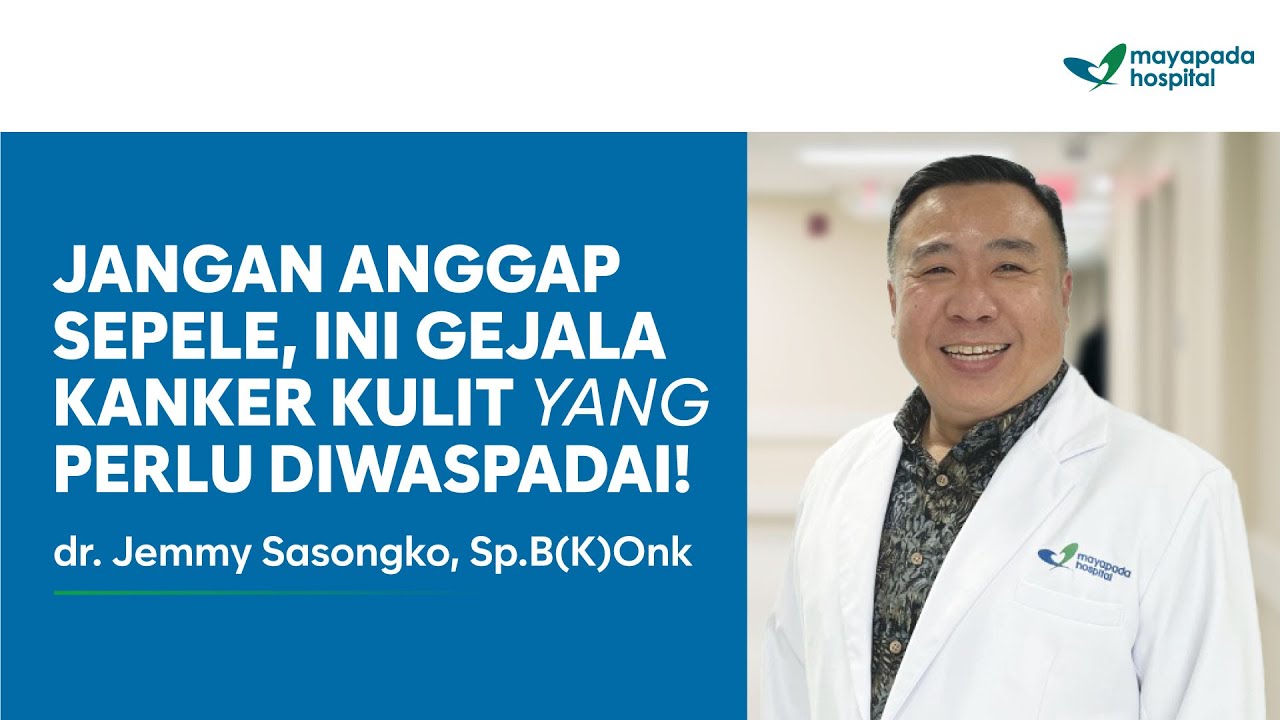 KUPAS TUNTAS KANKER KULIT: DIAGNOSIS, GEJALA, DAN PENCEGAHAN.