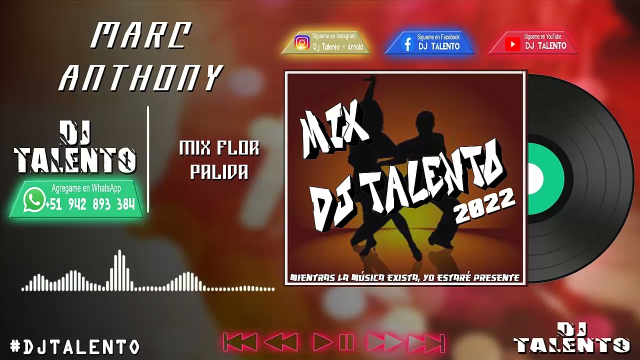 Dj Talento - Flor palida (Marc Anthony) [Especial 14]