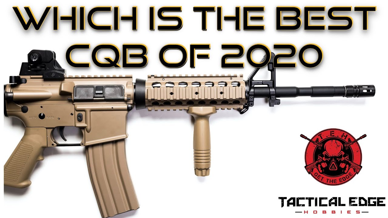 Our Top 5 CQB Gel Blasters of 2020