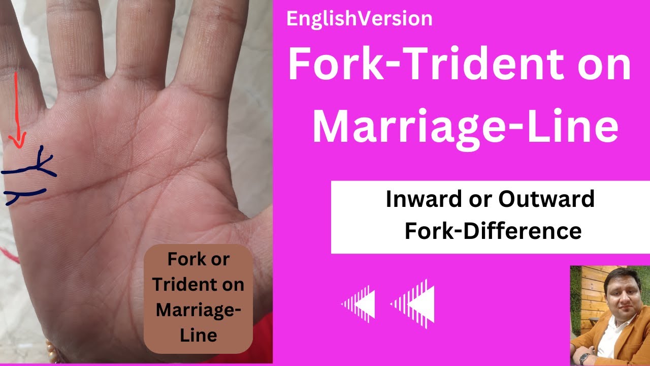 Two Types of Marriage-Line in Palmistry| Fork or Trident on Marriage-Line Means in Hindi