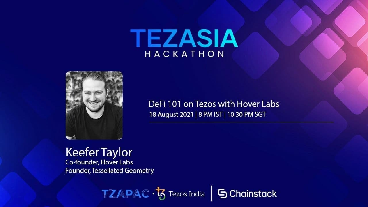 TezAsia: DeFi 101 on Tezos with Hover Labs