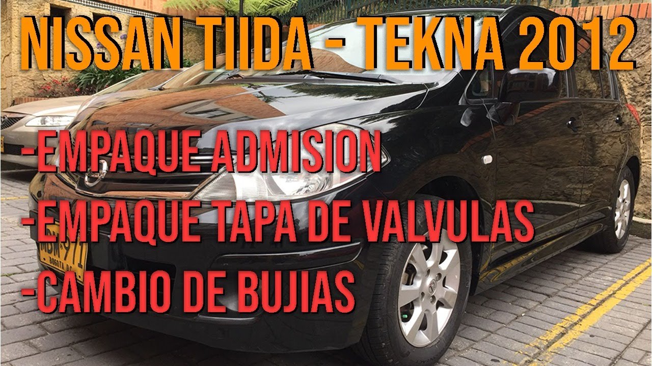 Sello, Empaque de admision, tapa de valvulas y cambio de bujias