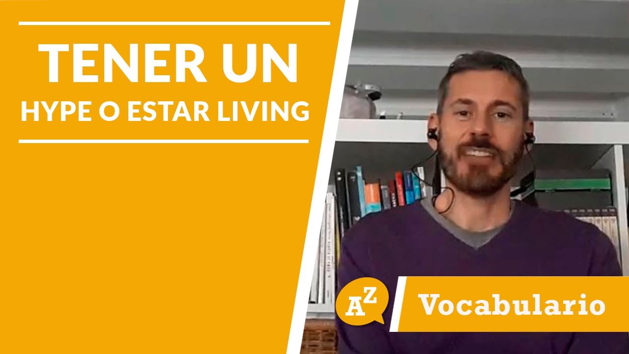 Clase de español: Tener un hype - LAE Madrid Spanish Language School