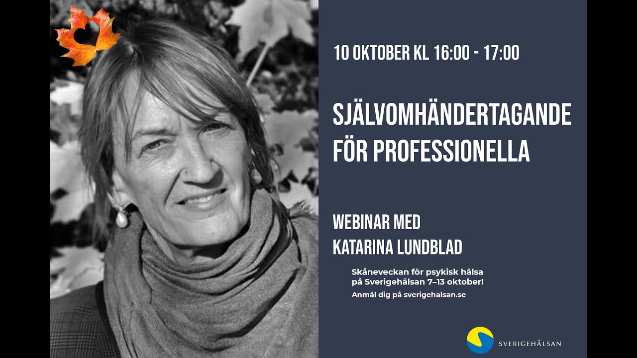 Katarina Lundblad webinar Självmedkänsla för professionella under Skåneveckan 2024