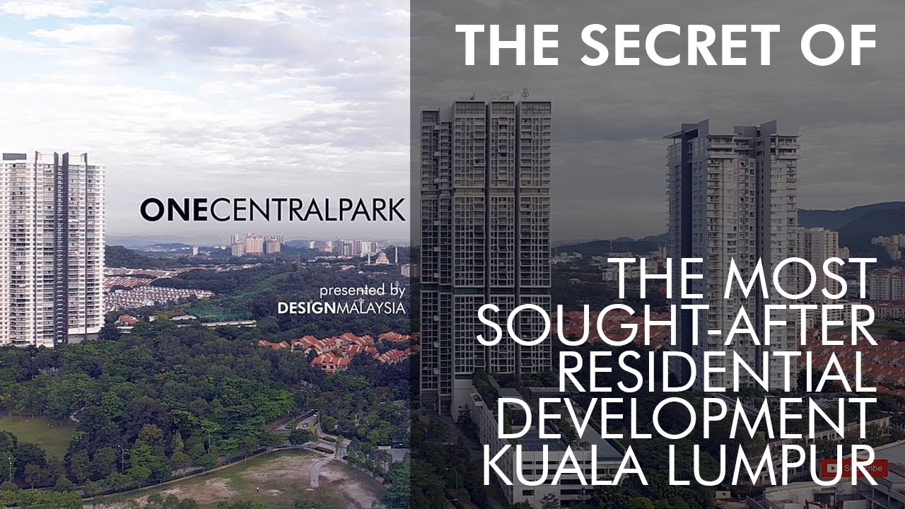 SECRET of the Most Sought-After Residential Development in Kuala Lumpur | One Central Park