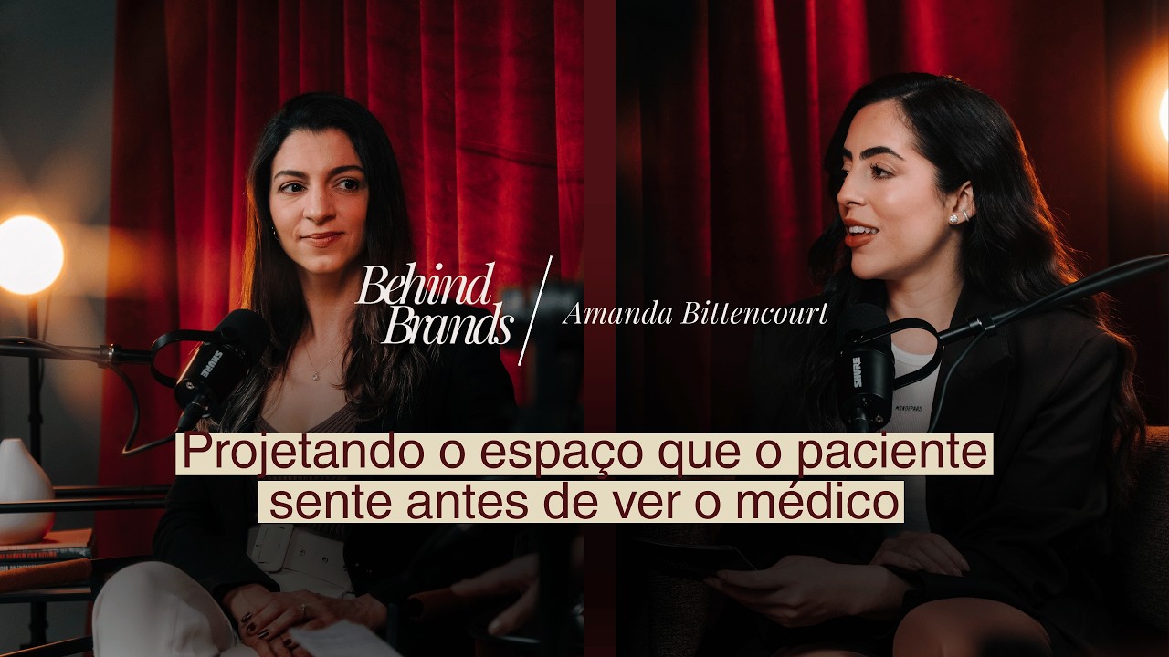 Desenvolvendo projetos arquitetônicos de clínicas com excelência com Amanda Bittencourt Arquiteta
