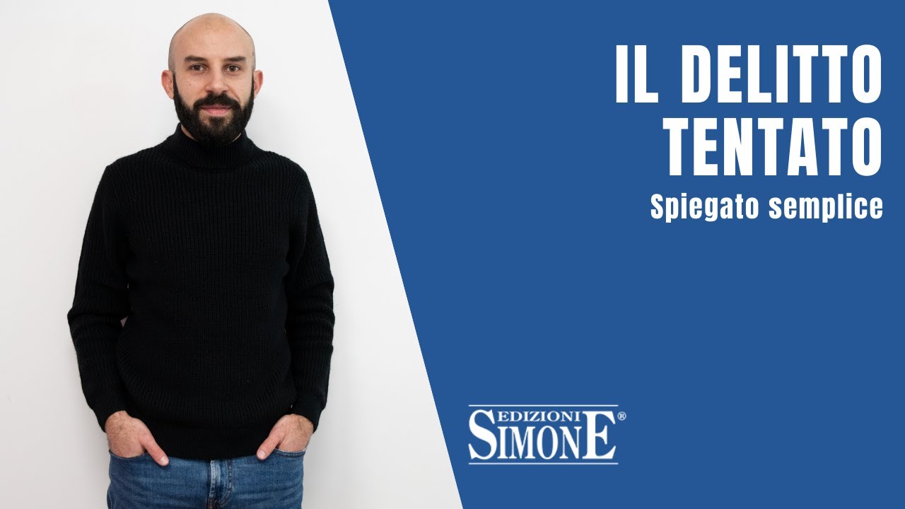 Diritto Penale spiegato semplice: il delitto tentato