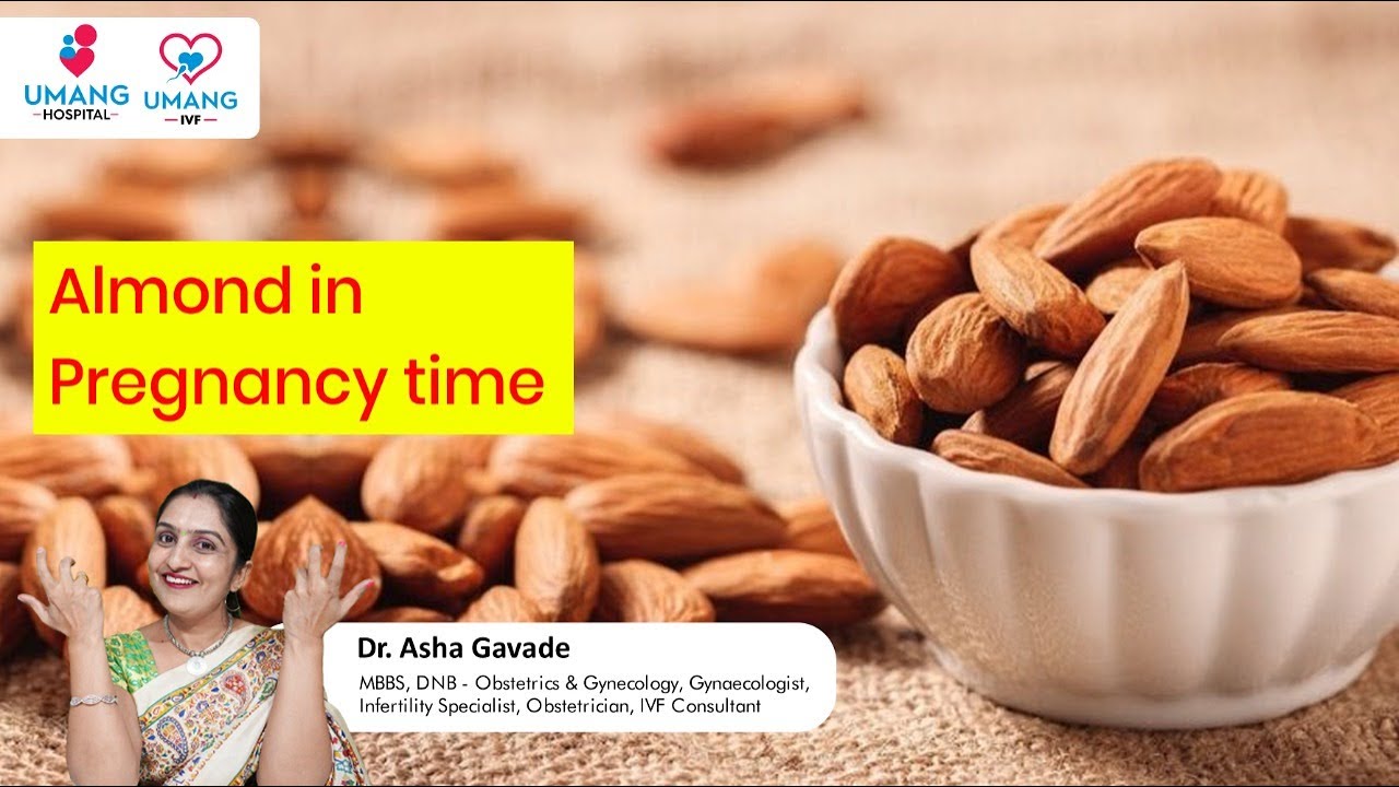 Almond in Pregnancy time | Dr Asha Gavade | Umang Hospital