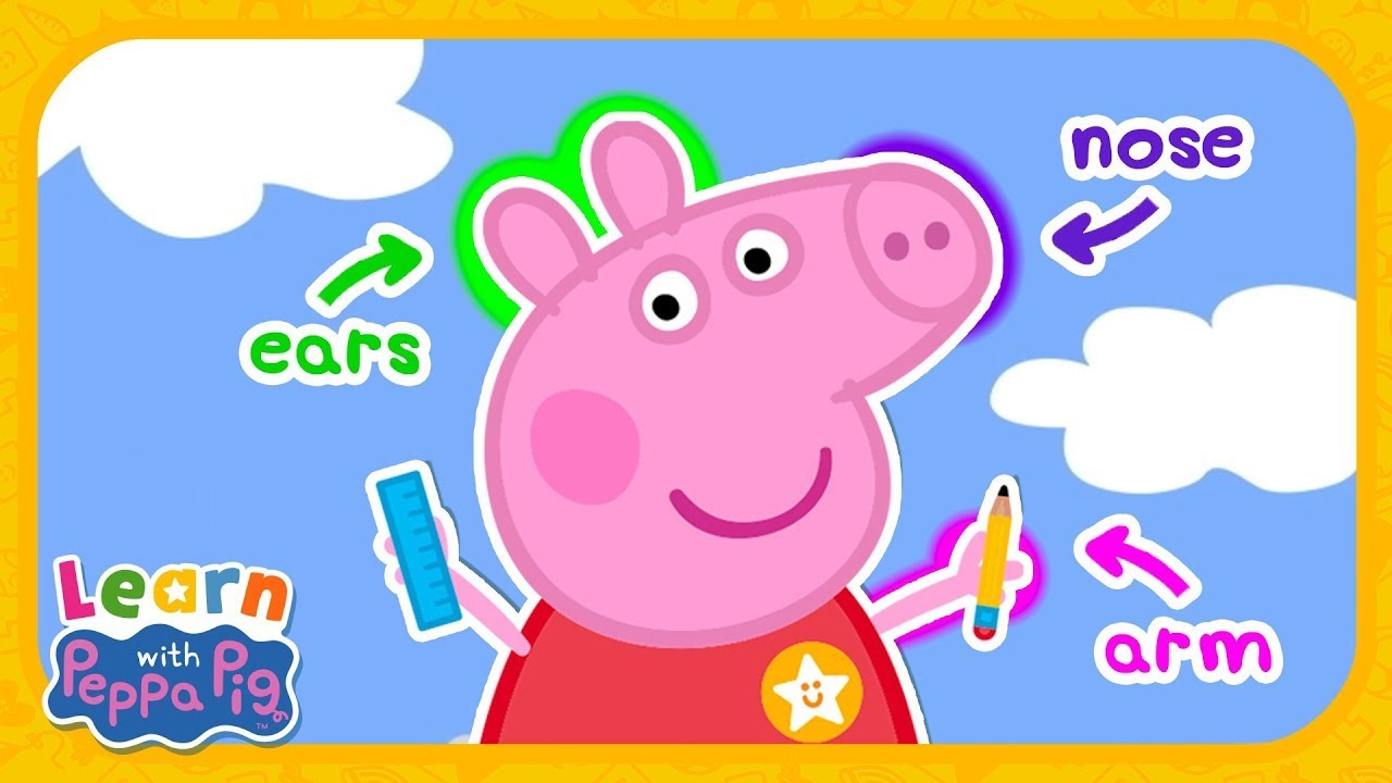Learn About Your Body With Peppa Pig 💪 Educational Videos for Kids 📚 Learn With Peppa Pig |