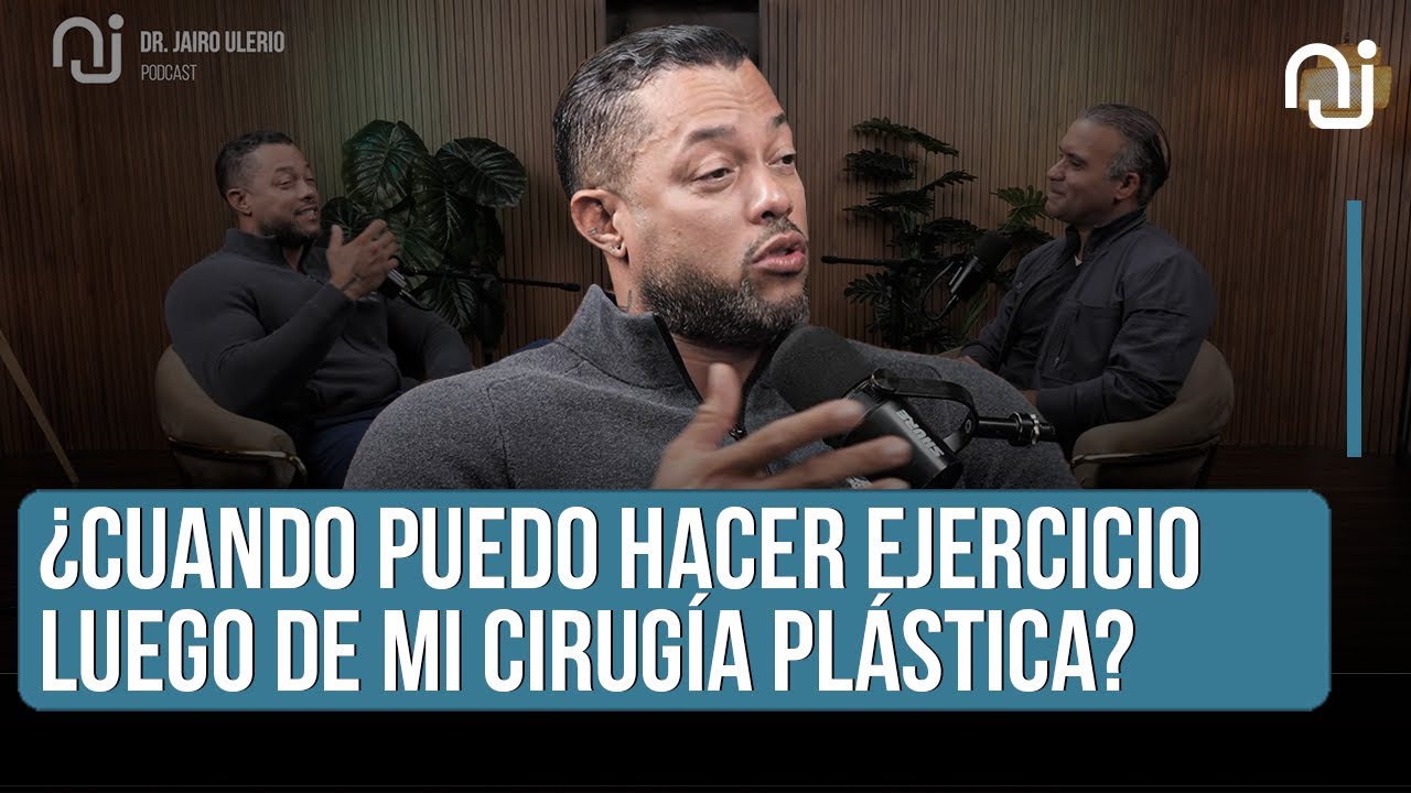 EJERCICIOS FÍSICO ANTES Y DESPÚES DE UNA CIRUGÍA PLÁSTICA FT. MILTON RODRÍGUEZ