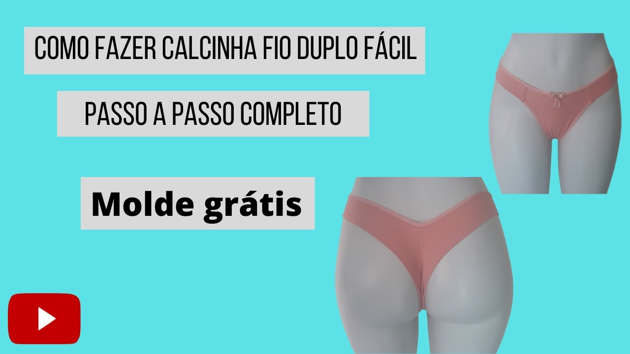 Como fazer calcinha fio duplo fácil passo a passo completo