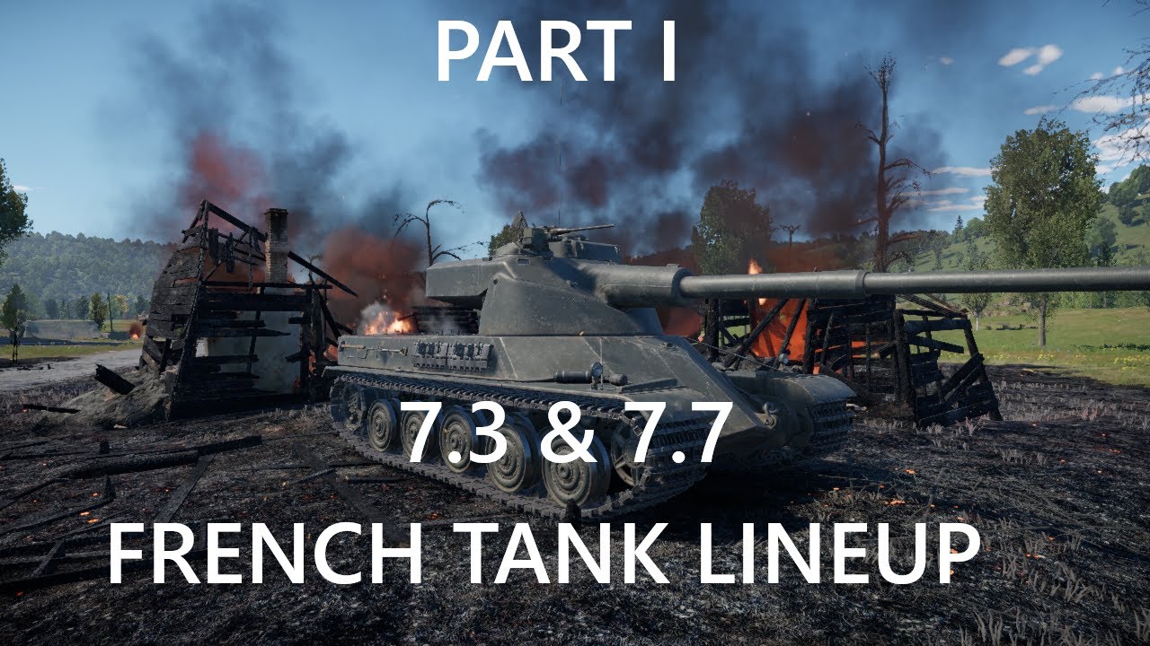 7.3 & 7.7 French Tank Line Up Pt1 | AMX10M/Foch/AML/Lorraine/(TOA100)