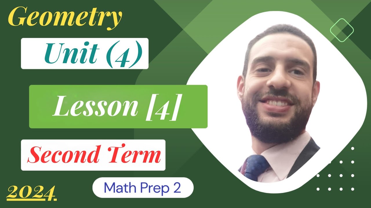 Math Prep 2 Unit 4-Lesson 4 [ Follow of Equality of triangles ] / Geometry [ Second Term]2024