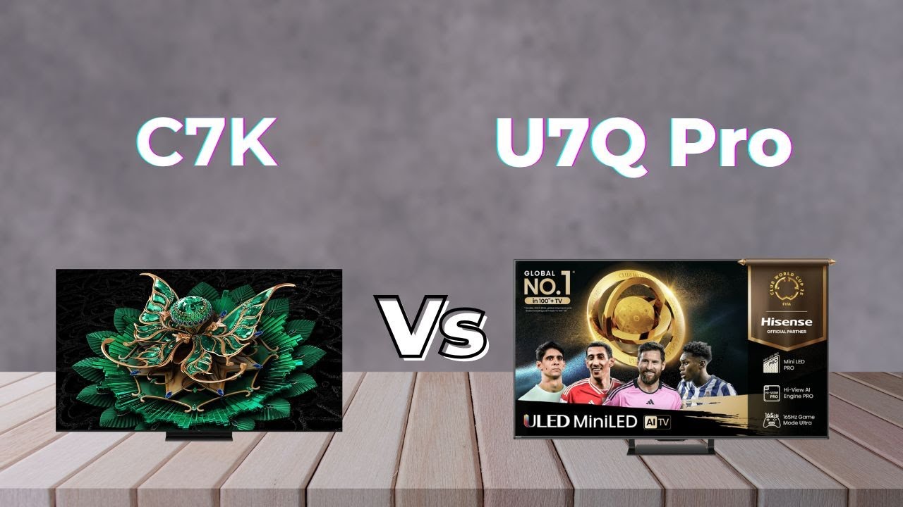 TCL C7K vs Hisense U7Q Pro – Best 4K TV Comparison!