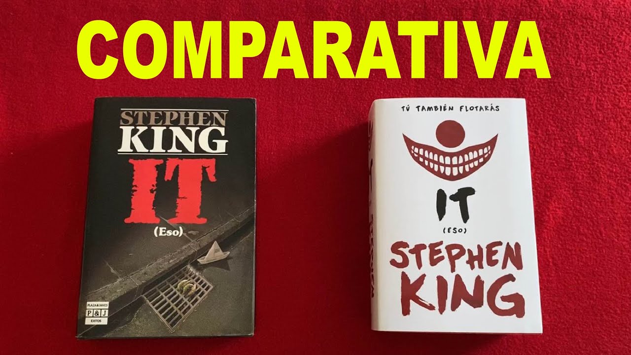 Comparando ediciones: IT (Eso) de STEPHEN KING | Plaza&Janés y Debolsillo