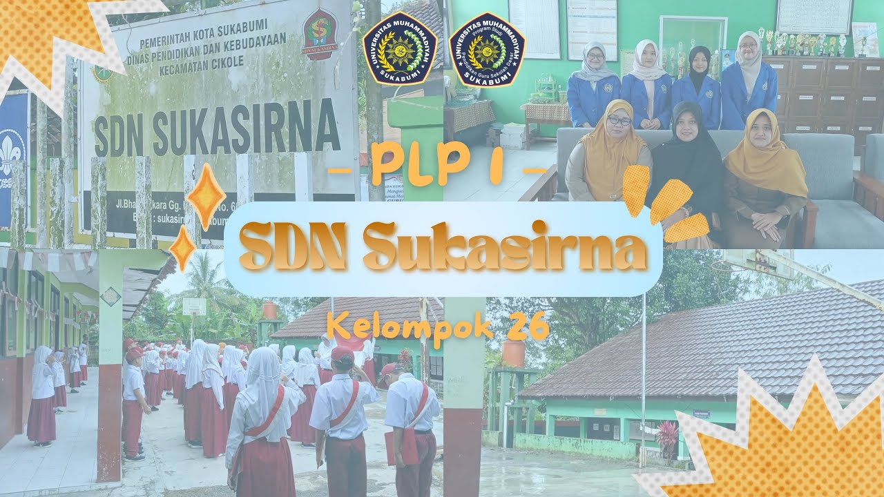 ☀️🏫 𝐏𝐞𝐥𝐚𝐤𝐬𝐚𝐧𝐚𝐚𝐧 𝐏𝐋𝐏 𝟏 𝐝𝐢 𝐒𝐃𝐍 𝐒𝐮𝐤𝐚𝐬𝐢𝐫𝐧𝐚 𝐓𝐚𝐡𝐮𝐧 𝟐𝟎𝟐𝟔 | 𝐊𝐞𝐥𝐨𝐦𝐩𝐨𝐤 𝟐𝟔 𝐔𝐧𝐢𝐯𝐞𝐫𝐬𝐢𝐭𝐚𝐬 𝐌𝐮𝐡𝐚𝐦𝐦𝐚𝐝𝐢𝐲𝐚𝐡 𝐒𝐮𝐤𝐚𝐛𝐮𝐦𝐢 🫧