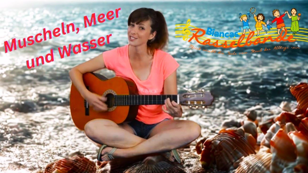 Muscheln und Meer und Wasser🐚🐋🌊⚓️ - Singen, Bewegen und Sprechen🤼‍♀️