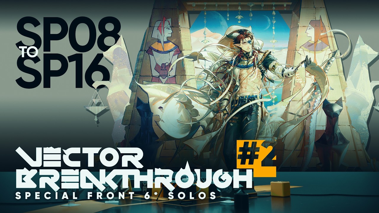 Vector Breakthrough #2 - Special Front VEC-SP08 to SP16 6* Solos