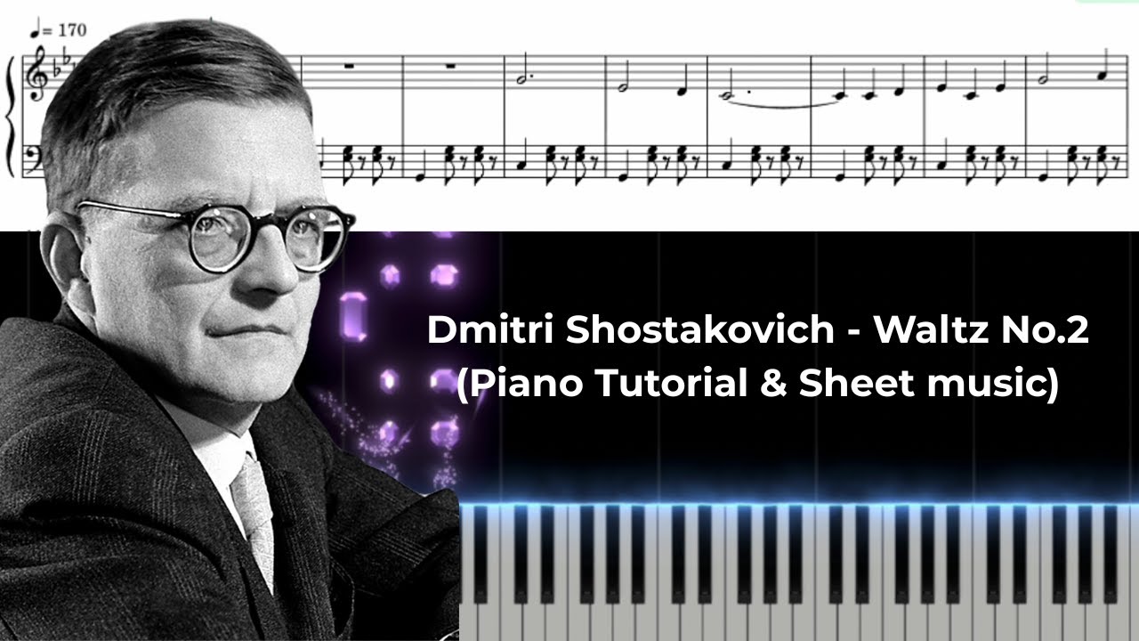 Dmitri Shostakovich - Waltz No.2 (Piano Tutorial & Sheet Music)