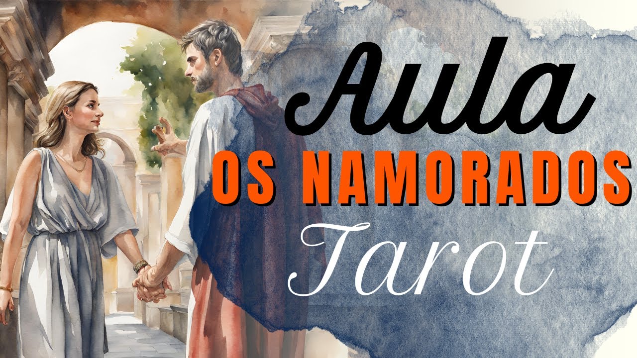 O Significado da carta Os Enamorados do Tarot