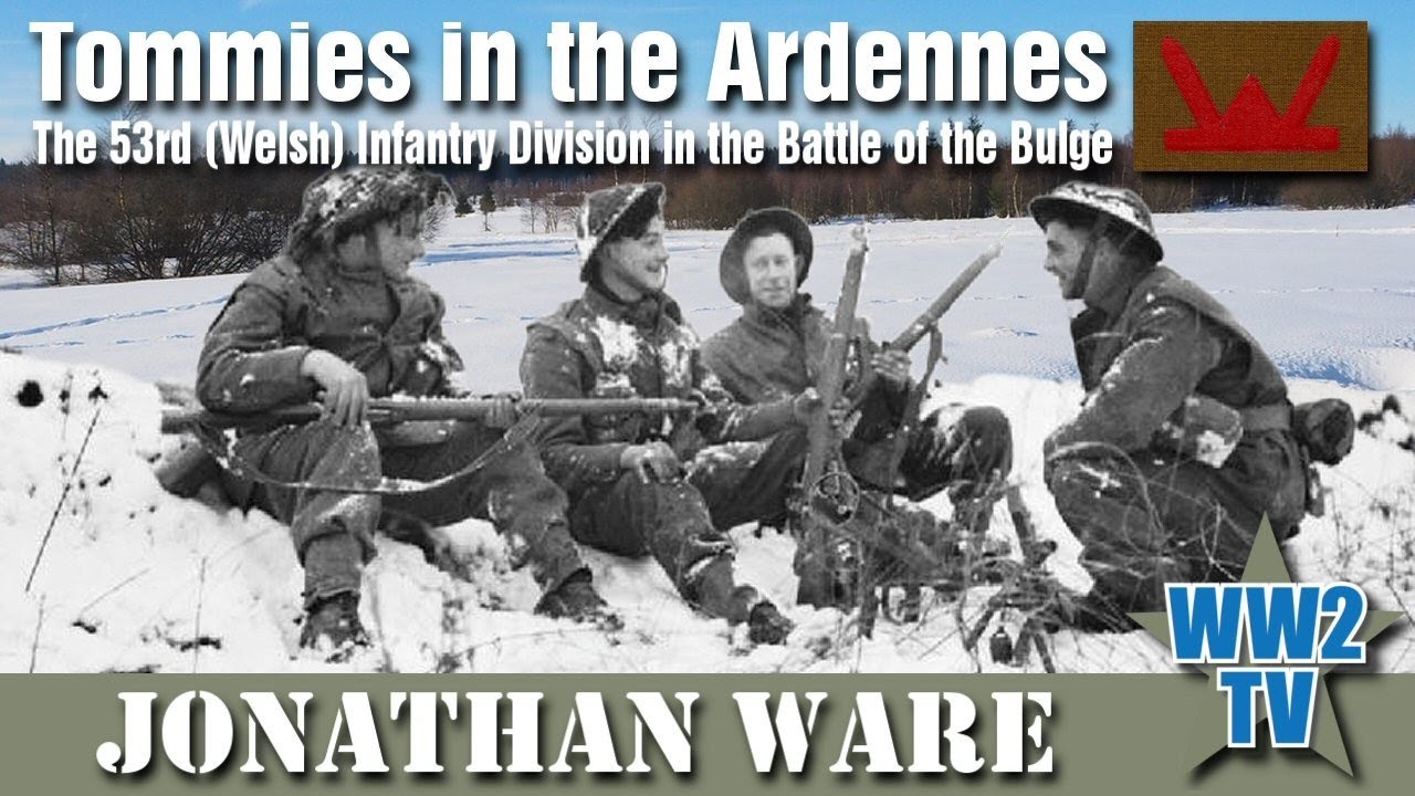 Tommies in the Ardennes - The Battle of the Bulge