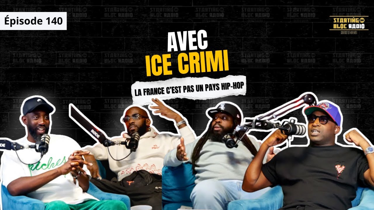 #140 POZEY AZELEY avec ICE CRIMI | La France c'est pas un pays HIP-HOP !