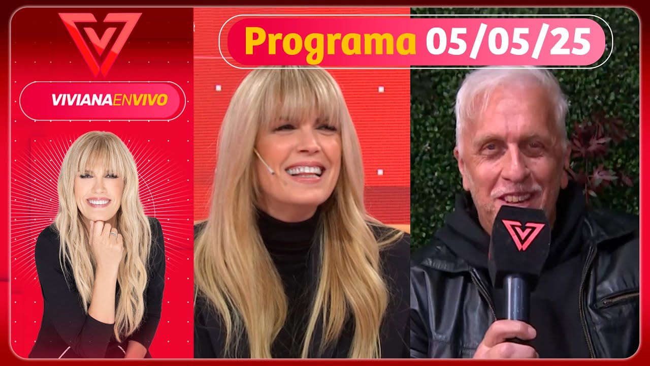 VIVIANA EN VIVO - Programa 05/05/25 -EN MEDIO DEL WANDAGATE, ANDRÉS NARA ¿QUISO CONQUISTAR A CANOSA?