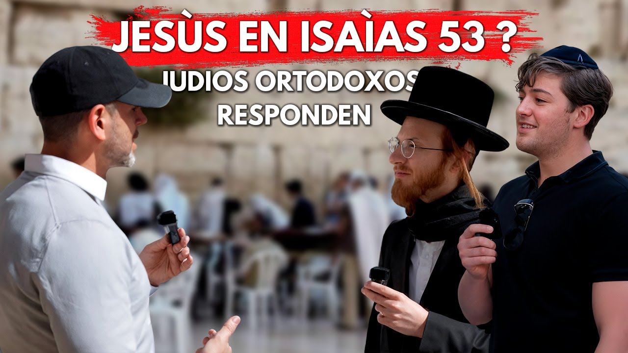 Jud&iacute;os ortodoxos reaccionan a los jud&iacute;os mesi&aacute;nicos que comparten ISA&Iacute;AS 53