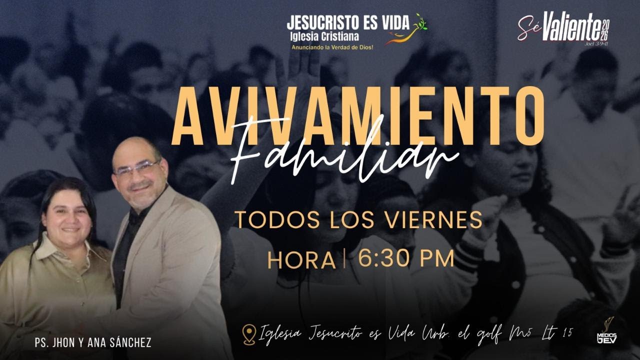 Avivamiento Familiar | EN VIVO 13-Mar-2026 | I.C. Jesucristo es Vida