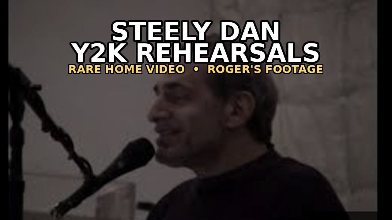 Steely Dan Y2K Rehearsals