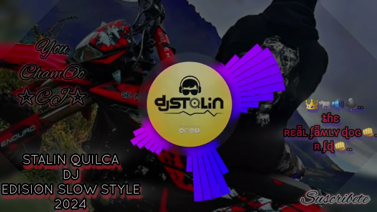 STALIN_QUILCA DJ🔴EDISION LENTO VIOLENTO & DIEGORMX GRABACION 2024