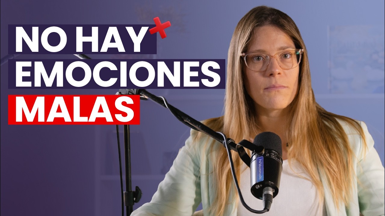 EMOCIONES INCÓMODAS: ¿Qué quieren decirnos?