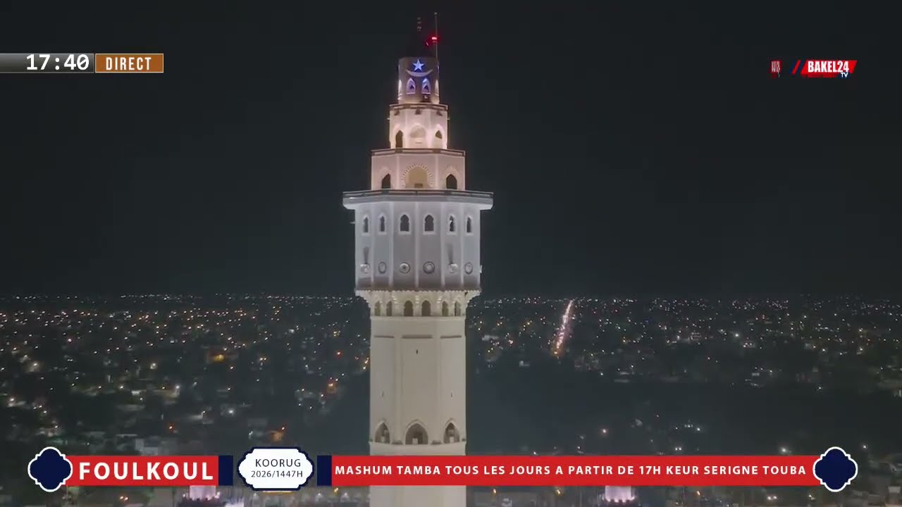 🔴DIRECT - FOULKOUL MASHUN KEUR SERIGNE TOUBA TAMBA 13-03-2026