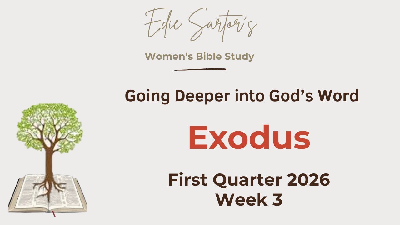Going Deeper into God's Word 1st Qtr. Wk. 3 1-27-2026